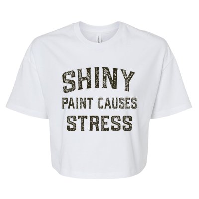 Shiny Paint Causes Stress Rat Rod Rules Automotive Bella+Canvas Jersey Crop Tee