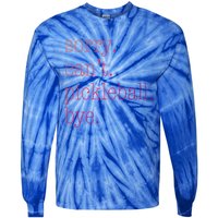 Sorry Pickleball CanT Funny Pickleball Gift Tie-Dye Long Sleeve Shirt