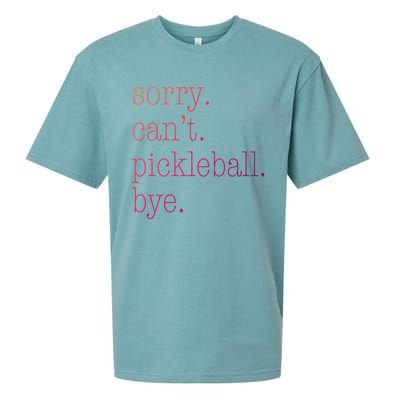 Sorry Pickleball CanT Funny Pickleball Gift Sueded Cloud Jersey T-Shirt