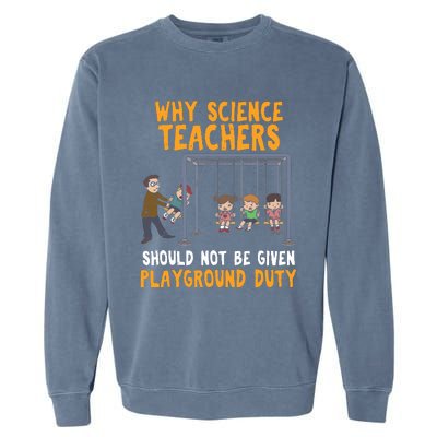 Science Physicist Chemist Teacher Vintage Garment-Dyed Sweatshirt