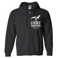 Saint Patrick's Day, Lucky Saurus, Cute Dinosaur Full Zip Hoodie