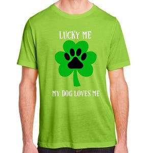 St Patrick's Day Dog Loves Me Lucky Gift Adult ChromaSoft Performance T-Shirt