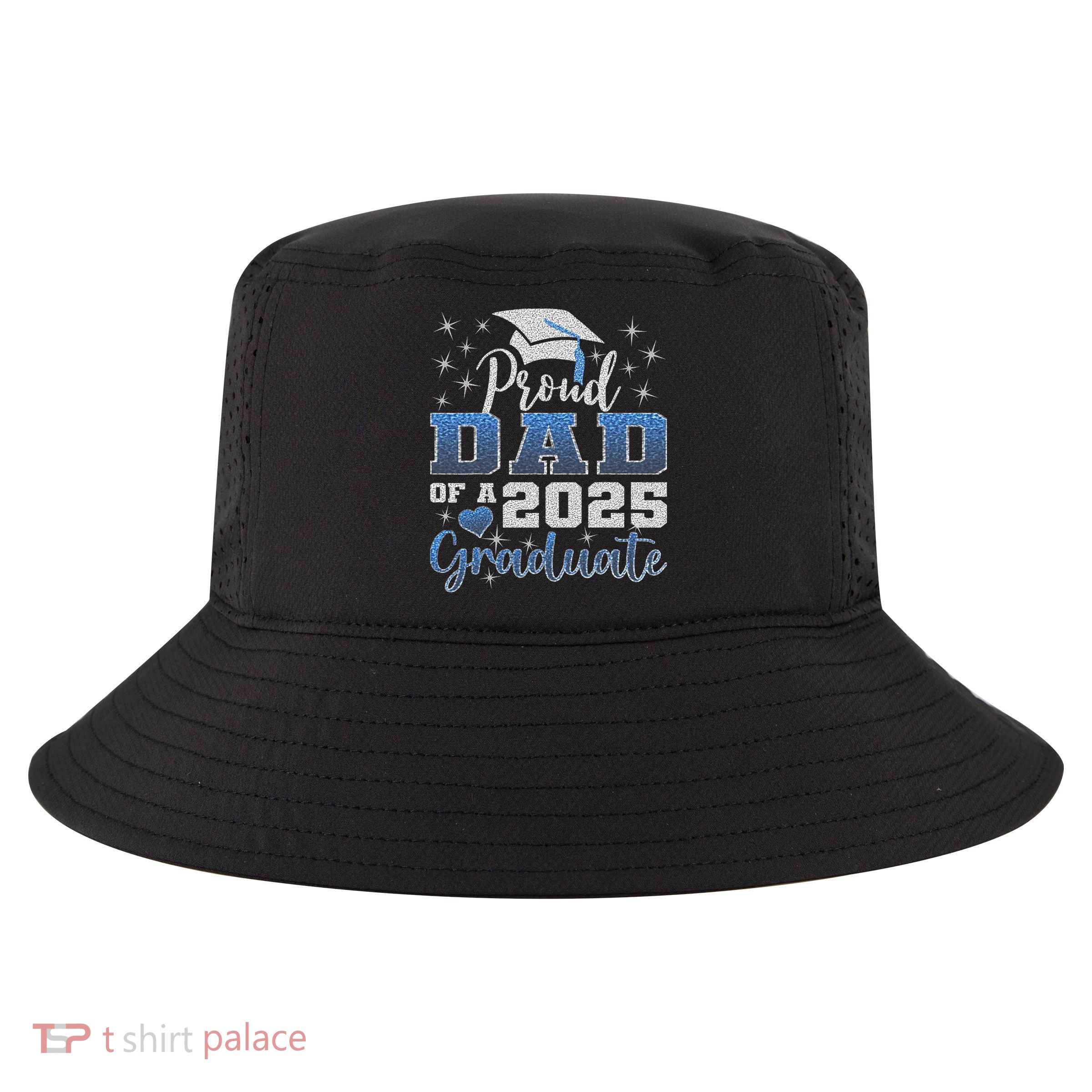 Super Proud Dad Of 2025 Graduate Awesome Family College Cool Comfort Performance Bucket Hat