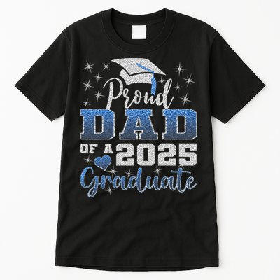 Super Proud Dad Of 2025 Graduate Awesome Family College Tall T-Shirt