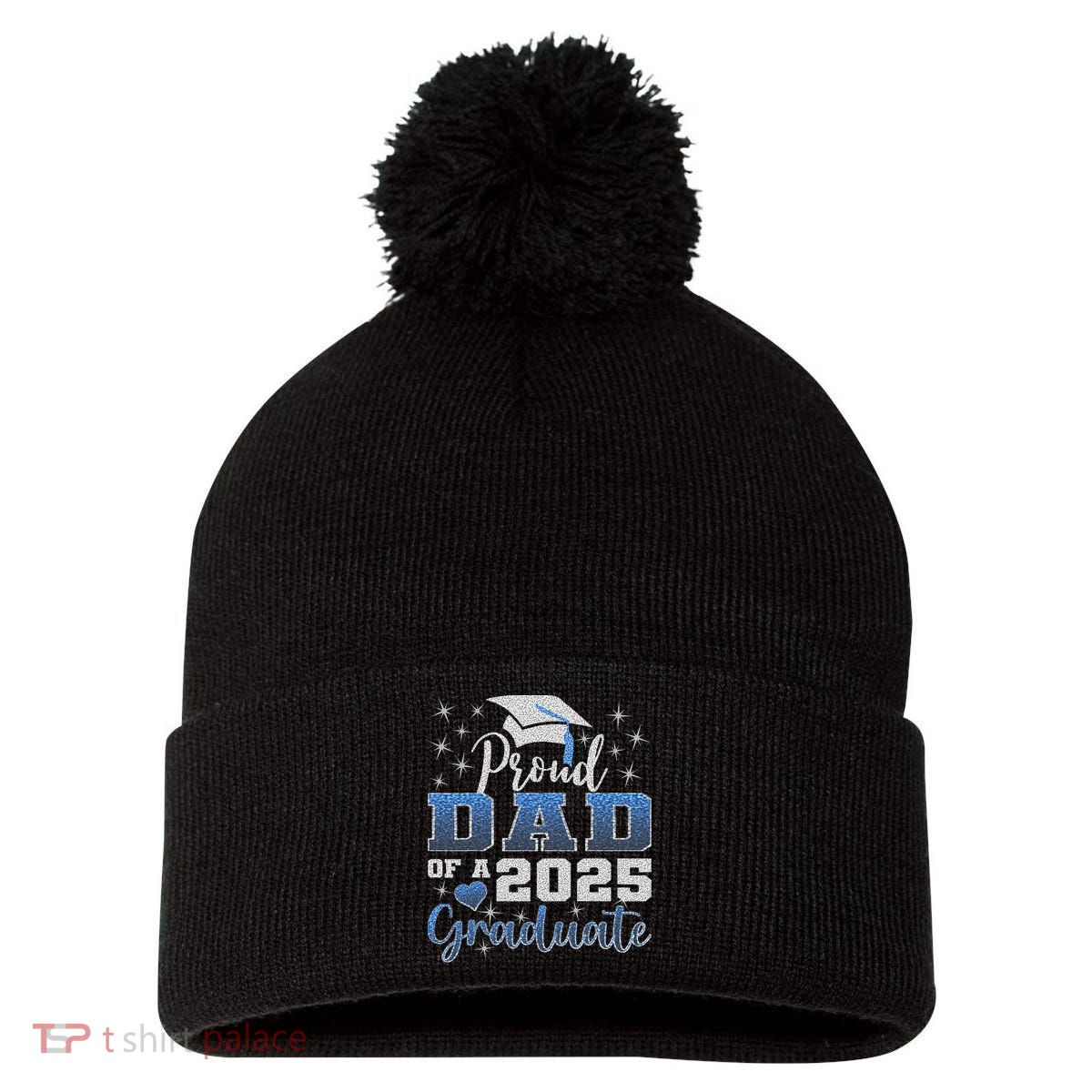 Super Proud Dad Of 2025 Graduate Awesome Family College Pom Pom 12in Knit Beanie