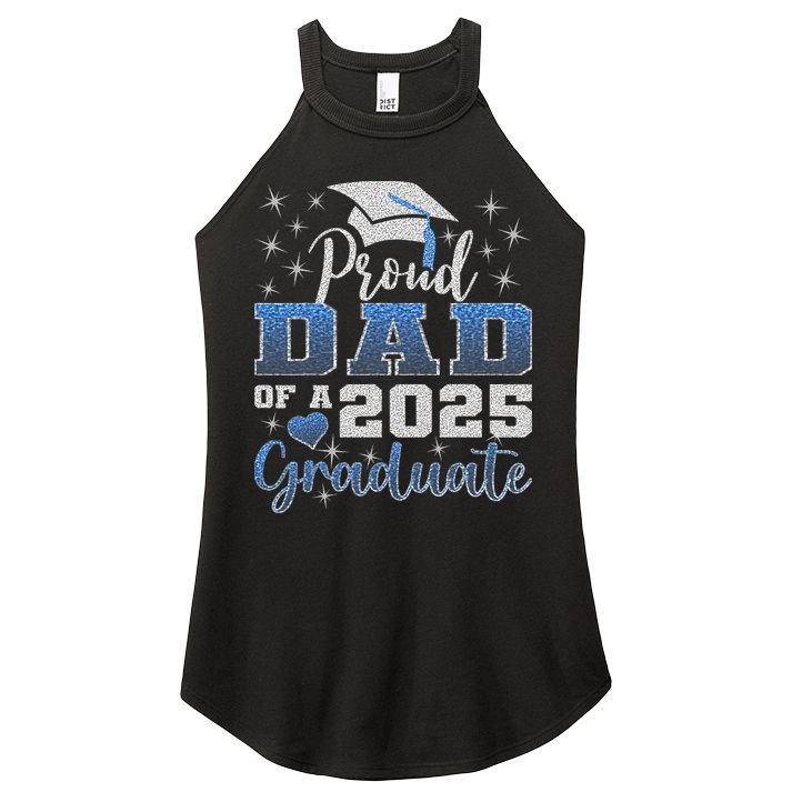 Super Proud Dad Of 2025 Graduate Awesome Family College Women's Perfect Tri Rocker Tank