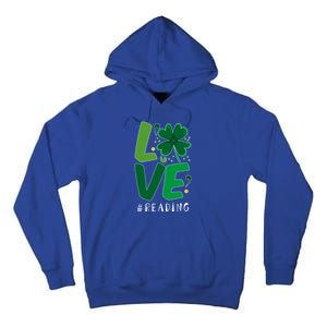 St Patrick's Day Reading Teacher Student Love Luck Clover Meaningful Gift Tall Hoodie