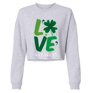 St Patrick's Day Reading Teacher Student Love Luck Clover Meaningful Gift Cropped Pullover Crew