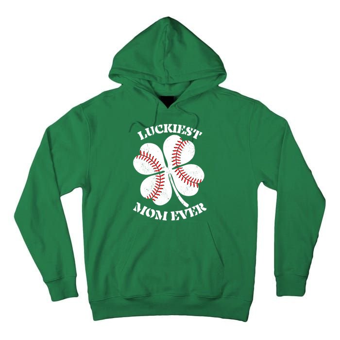 St Patrick's Day Shamrock Luckiest Mom Ever Irish Saint Paddy's Tall Hoodie