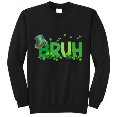 Saint Patricks Day Bruh St Pattys Day Sweatshirt
