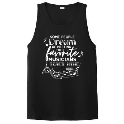 Some People Dream Musicians I Teach Mine Music Teacher Hoodi Gift PosiCharge Competitor Tank