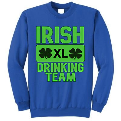 St Patrick's Day Irish Ing Team Gift Tall Sweatshirt