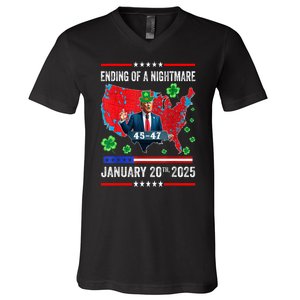 St Patrick Day Funny Trump Ending Of A Nightmare January 20th 2025 Gift V-Neck T-Shirt