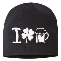 Saint Patrick's Day I Love Beer Funny Sustainable Beanie