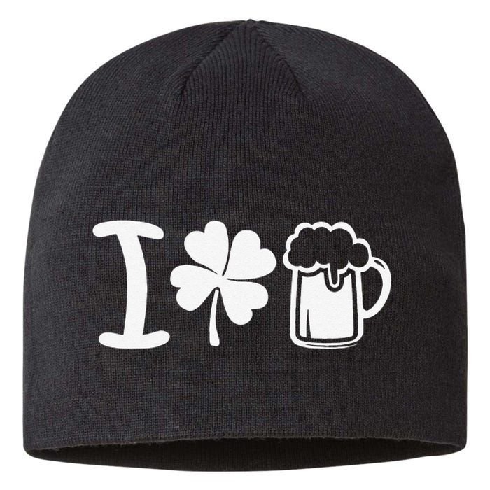 Saint Patrick's Day I Love Beer Funny Sustainable Beanie