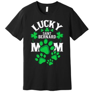 St Patrick's Day Lucky Saint Bernard Dog Mom Premium T-Shirt