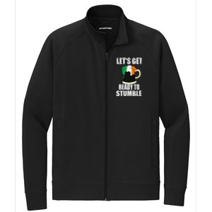 Saint Patrick's Day Tee Lets Get Ready To Stumble Stretch Full-Zip Cadet Jacket