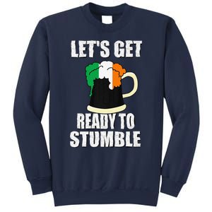 Saint Patrick's Day Tee Lets Get Ready To Stumble Sweatshirt