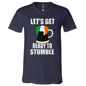 Saint Patrick's Day Tee Lets Get Ready To Stumble V-Neck T-Shirt