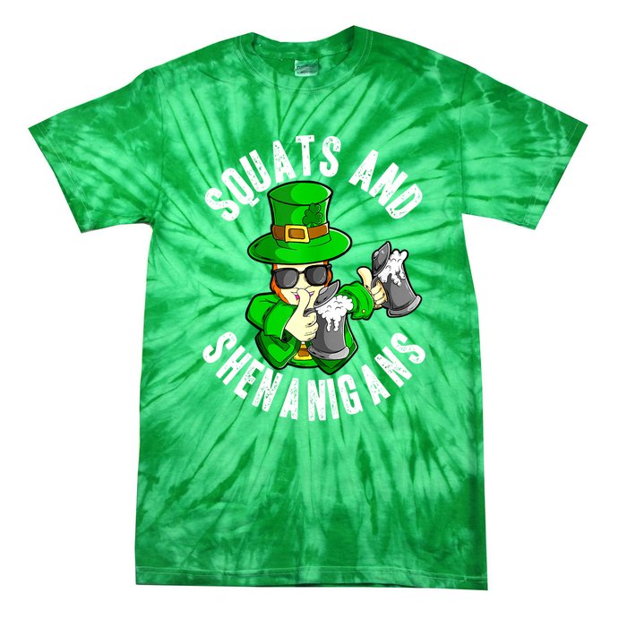 St Patricks Day Squats And Shenanigans Leprechaun Workout Gift Tie-Dye T-Shirt