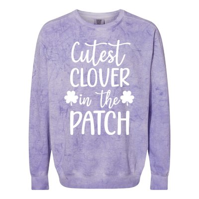 St Patricks Day Cutest Clover In The Patch Gift Colorblast Crewneck Sweatshirt