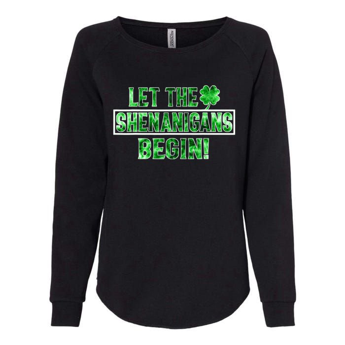 St Patricks Day Shirts Let The Shenanigans Begin Tie Dye Womens California Wash Sweatshirt