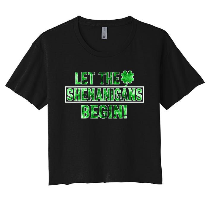 St Patricks Day Shirts Let The Shenanigans Begin Tie Dye Women's Crop Top Tee