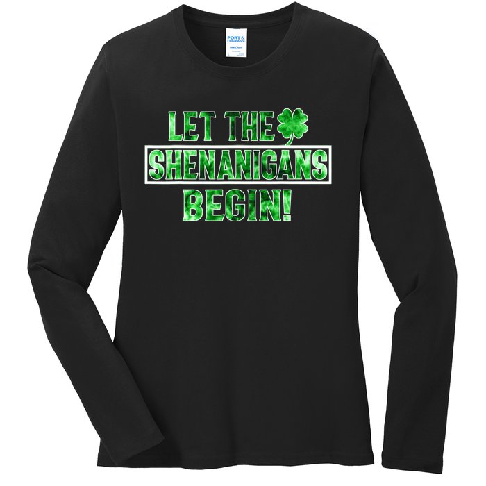 St Patricks Day Shirts Let The Shenanigans Begin Tie Dye Ladies Long Sleeve Shirt