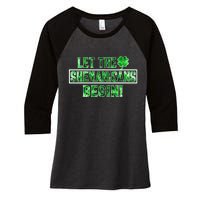 St Patricks Day Shirts Let The Shenanigans Begin Tie Dye Women's Tri-Blend 3/4-Sleeve Raglan Shirt