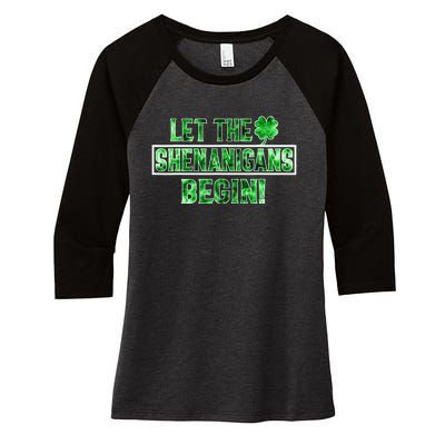 St Patricks Day Shirts Let The Shenanigans Begin Tie Dye Women's Tri-Blend 3/4-Sleeve Raglan Shirt