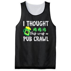 St Patricks Day Funny 5k I Thought This Was A Pub Crawl Gift Mesh Reversible Basketball Jersey Tank