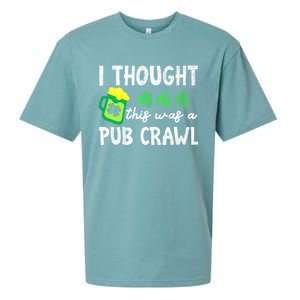 St Patricks Day Funny 5k I Thought This Was A Pub Crawl Gift Sueded Cloud Jersey T-Shirt