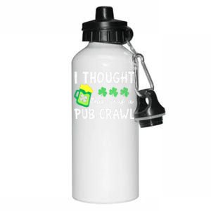 St Patricks Day Funny 5k I Thought This Was A Pub Crawl Gift Aluminum Water Bottle