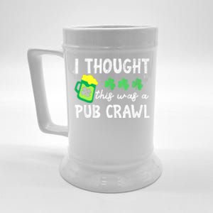 St Patricks Day Funny 5k I Thought This Was A Pub Crawl Gift Beer Stein