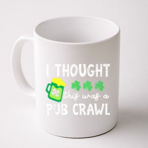 St Patricks Day Funny 5k I Thought This Was A Pub Crawl Gift Coffee Mug