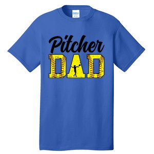 Softball Pitcher Dad Of A Softball Pitcher Father Funny Gift Tall T-Shirt