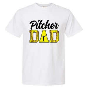 Softball Pitcher Dad Of A Softball Pitcher Father Funny Gift Garment-Dyed Heavyweight T-Shirt