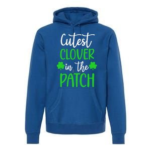 St Patricks Day Cutest Clover In The Patch Cool Gift Premium Hoodie