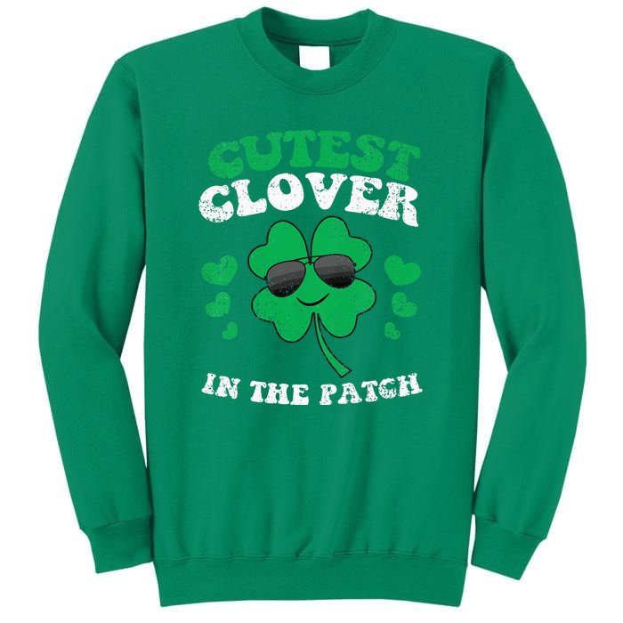 St Patricks Day Cutest Clover In The Patch Sweatshirt