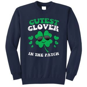 St Patricks Day Cutest Clover In The Patch Tall Sweatshirt