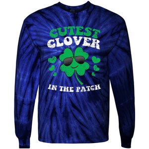 St Patricks Day Cutest Clover In The Patch Tie-Dye Long Sleeve Shirt