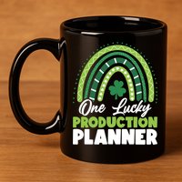 St Patricks Day One Lucky Production Planner Funny Gift 11oz C Handle Ceramic Mug
