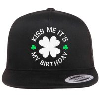 St Patricks Day Kiss Me It's My Birthday Flat Bill Trucker Hat