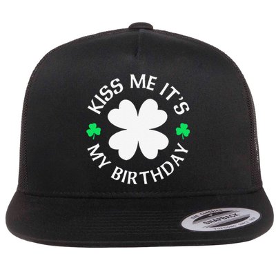 St Patricks Day Kiss Me It's My Birthday Flat Bill Trucker Hat