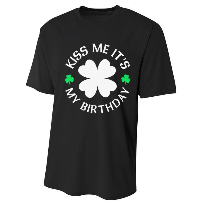 St Patricks Day Kiss Me It's My Birthday Performance Sprint T-Shirt