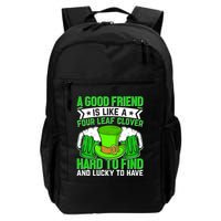 St Patricks Day A Good Friend Is Like A Four Leaf Clover Backpack