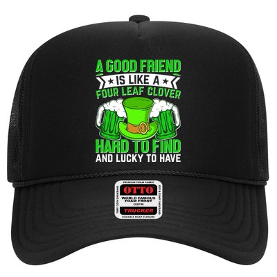 St Patricks Day A Good Friend Is Like A Four Leaf Clover Trucker Hat