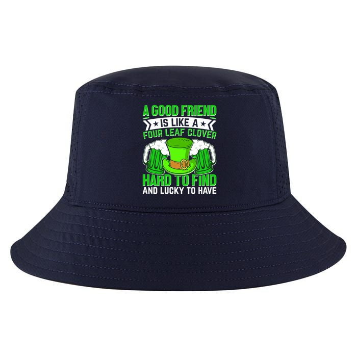 St Patricks Day A Good Friend Is Like A Four Leaf Clover Cool Comfort Performance Bucket Hat