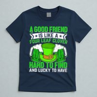 St Patricks Day A Good Friend Is Like A Four Leaf Clover T-Shirt
