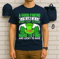 St Patricks Day A Good Friend Is Like A Four Leaf Clover T-Shirt